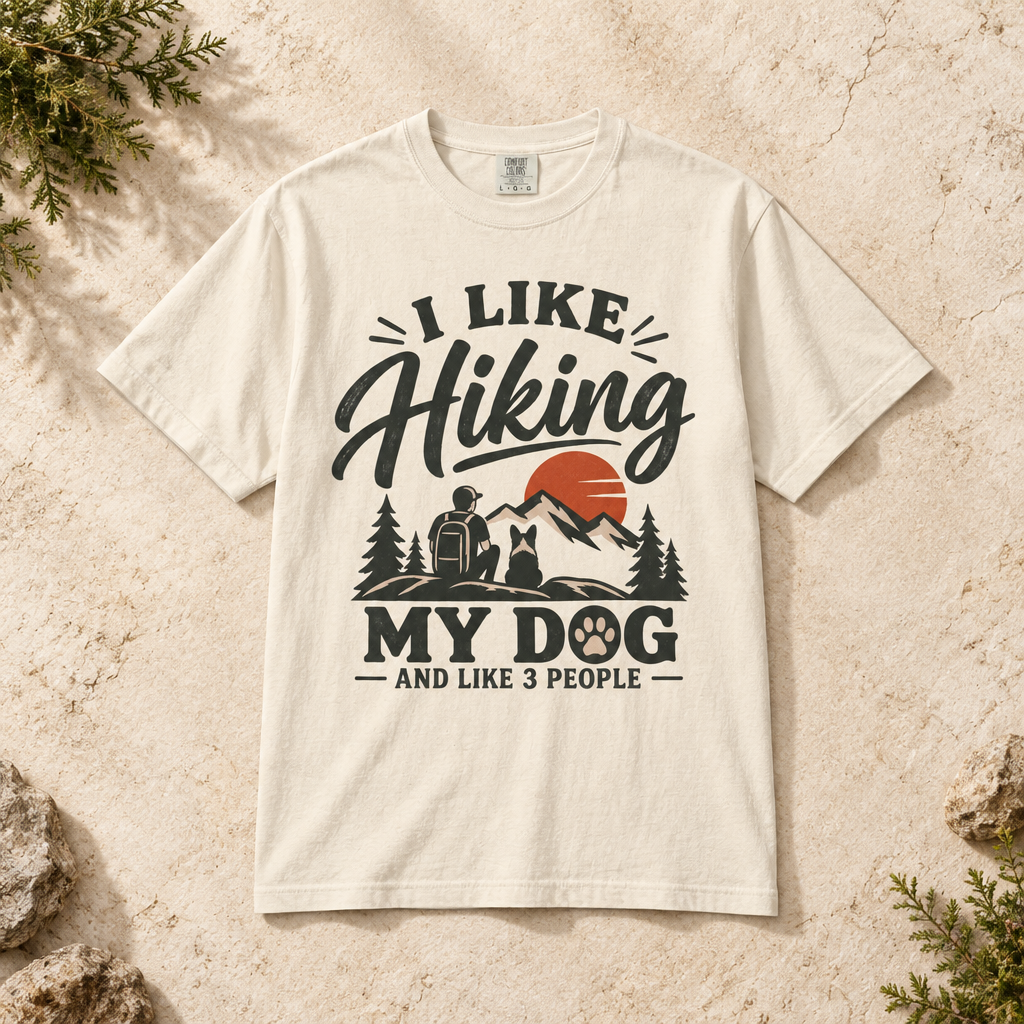I Like Hiking, My Dog, and Like 3 People